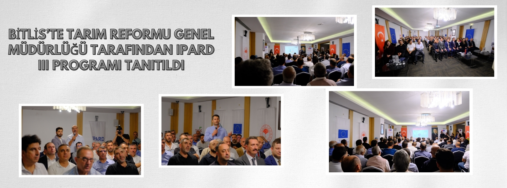 BİTLİS’TE TARIM REFORMU GENEL MÜDÜRLÜĞÜ TARAFINDAN IPARD III PROGRAMI TANITILDI